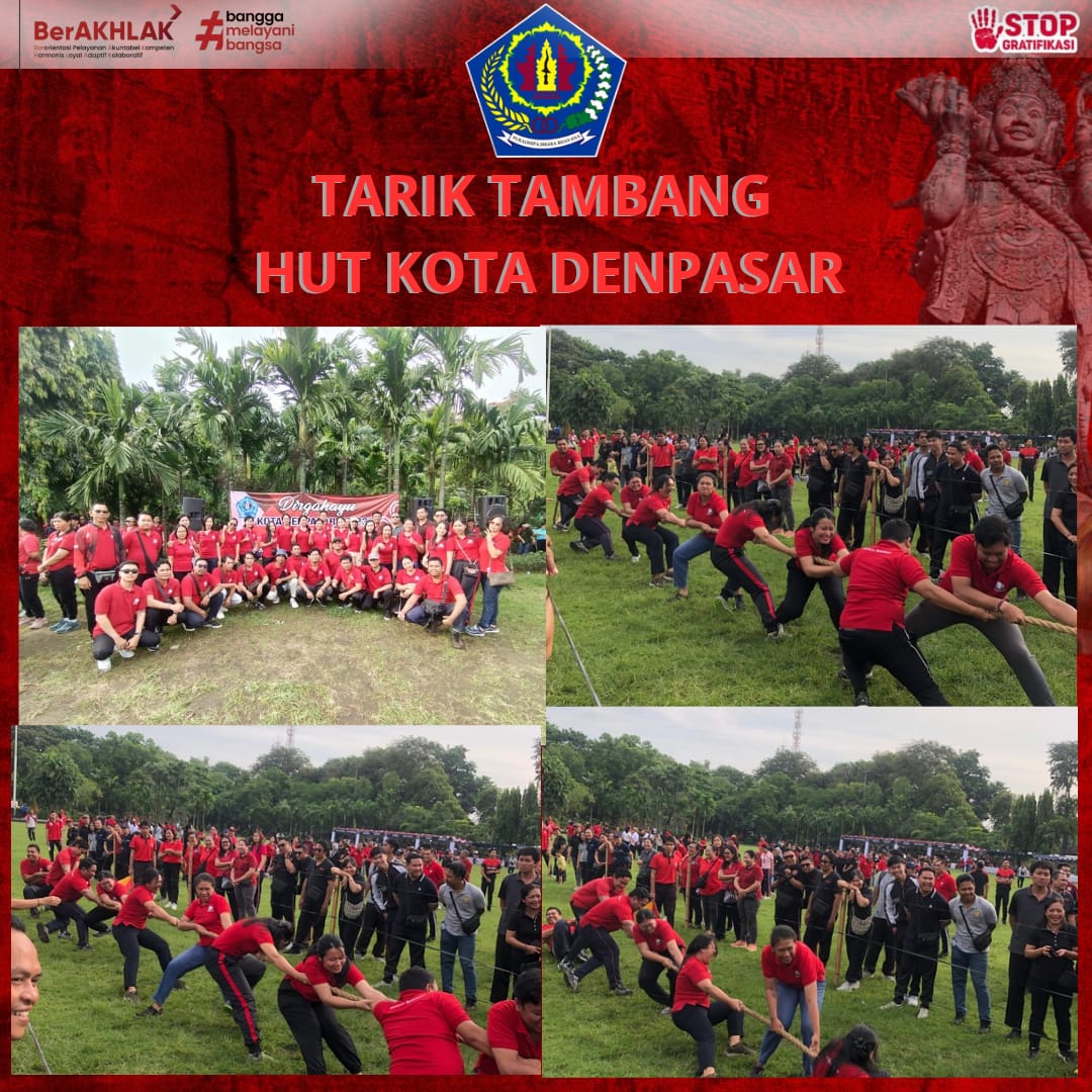 Lomba Tarik Tambang dalam rangka Hut Kota Denpasar ke - 237