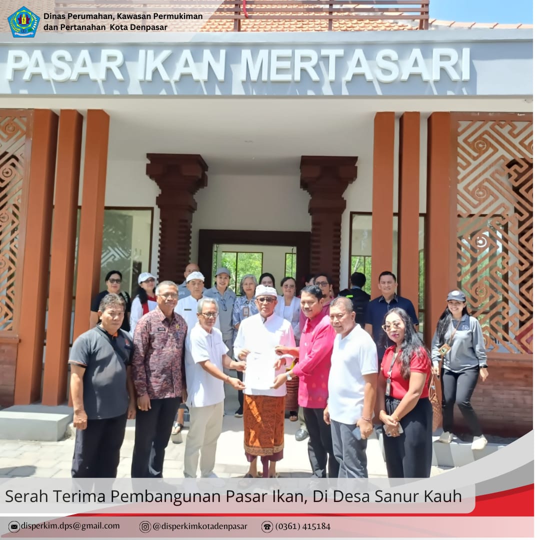 Serah terima pembangunan Pasar Ikan di Desa Sanur Kauh