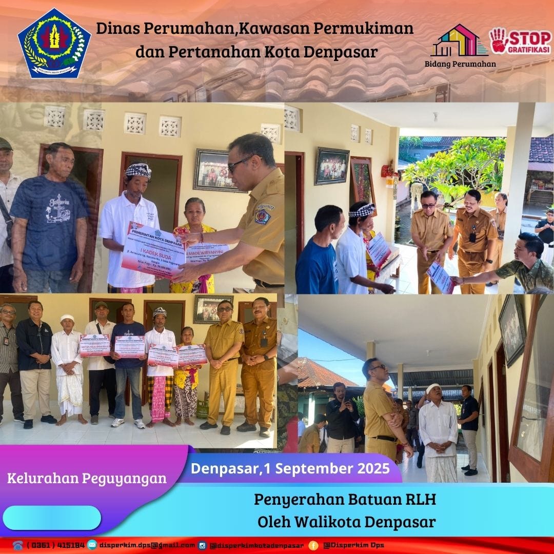 Penyerahan bantuan Rumah Layak Huni (RLH) oleh Bapak Walikota Denpasar