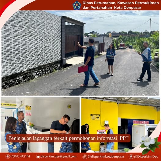 Peninjauan lapangan terkait permohonan informasi IPPT di jl. Bina Kusuma, Ubung Kaja