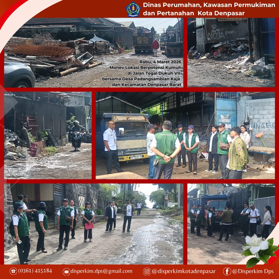 Monev Lokasi Berpotensi Kumuh di Jalan Tegal Dukuh VII bersama Desa Padangsambian Kaja dan Kecamatan Denpasar Barat