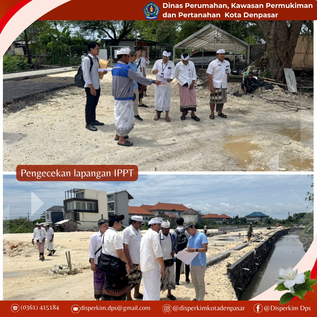 Pengecekan lapangan IPPT pada PT. Berkat Benoa Propertindo